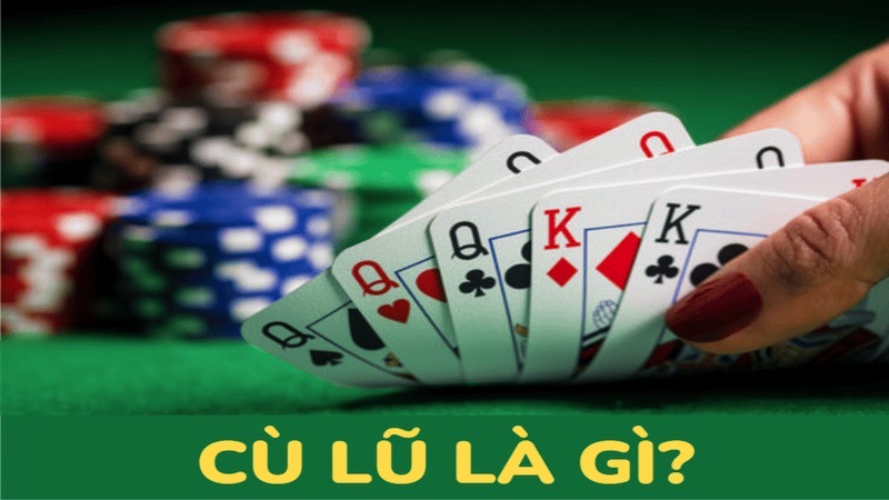 Cù lũ trong bài Poker